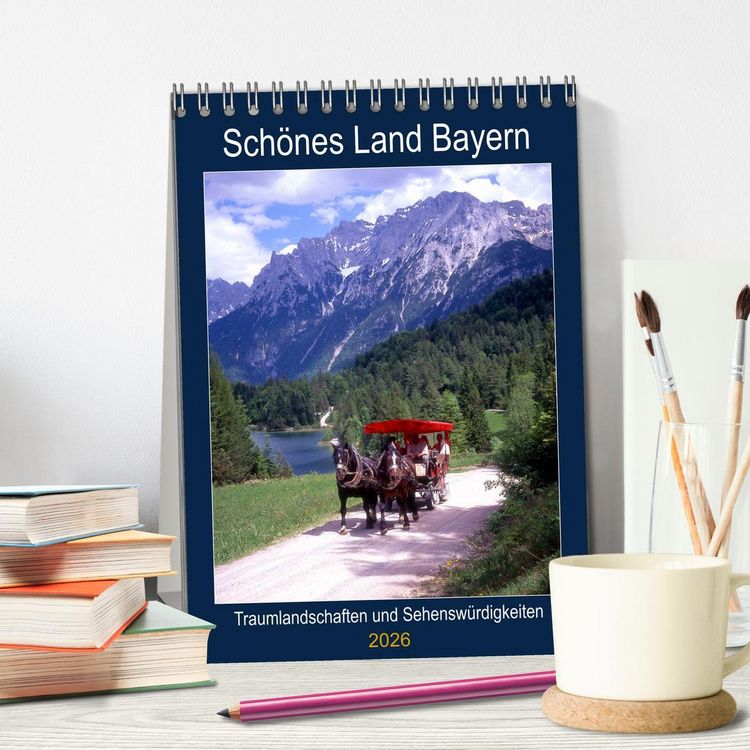 Produktbild: Sch&ouml;nes Land Bayern (Tischkalender 2026 DIN A5 hoch), CALVENDO Monatskalender
