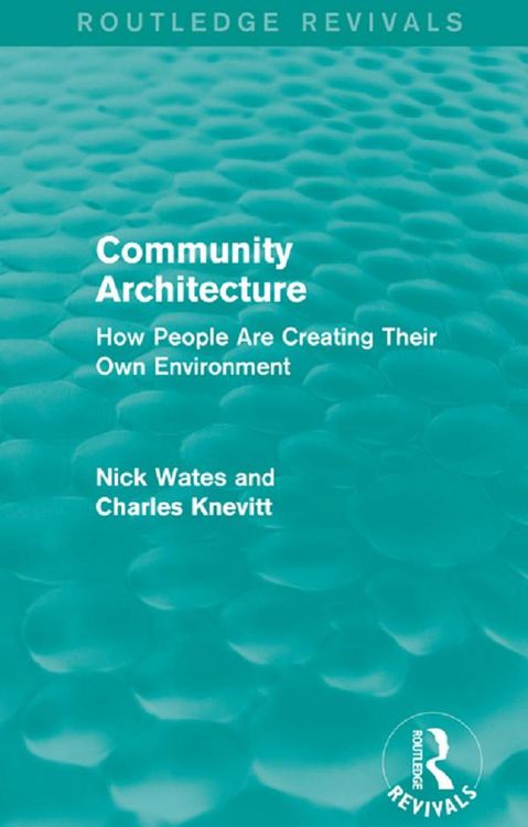 Produktbild: Community Architecture (Routledge Revivals)