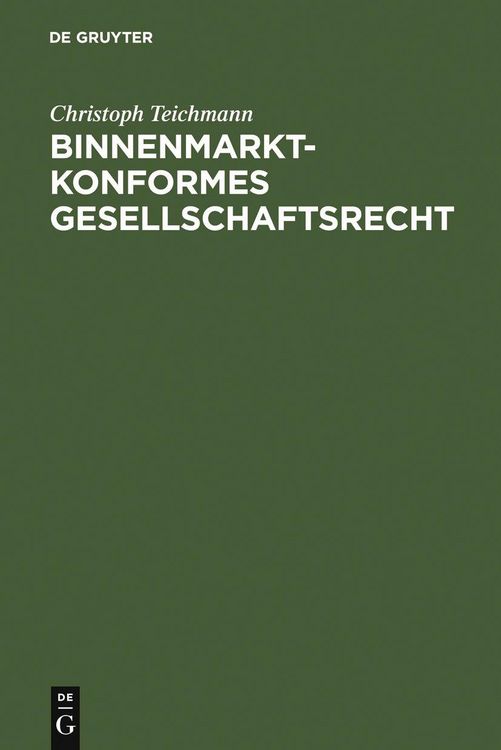 Produktbild: Binnenmarktkonformes Gesellschaftsrecht