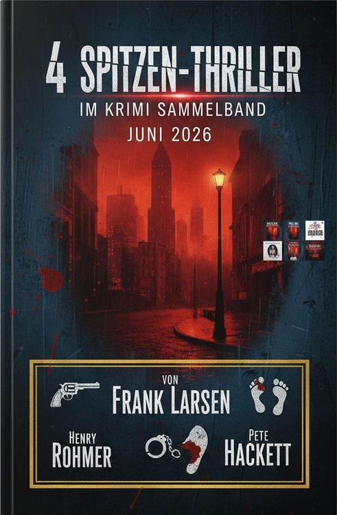 Produktbild: 4 Spitzen-Thriller im Krimi Sammelband Juni 2026
