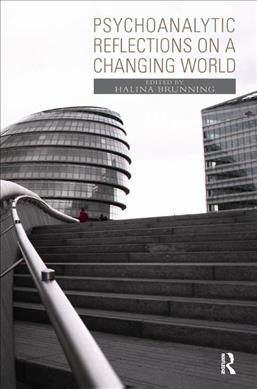 Produktbild: Halina Brunning: Psychoanalytic Reflections on a Changing Wo