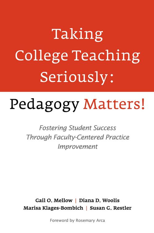 Produktbild: Taking College Teaching Seriously - Pedagogy Matters!