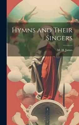Produktbild: Hymns and Their Singers