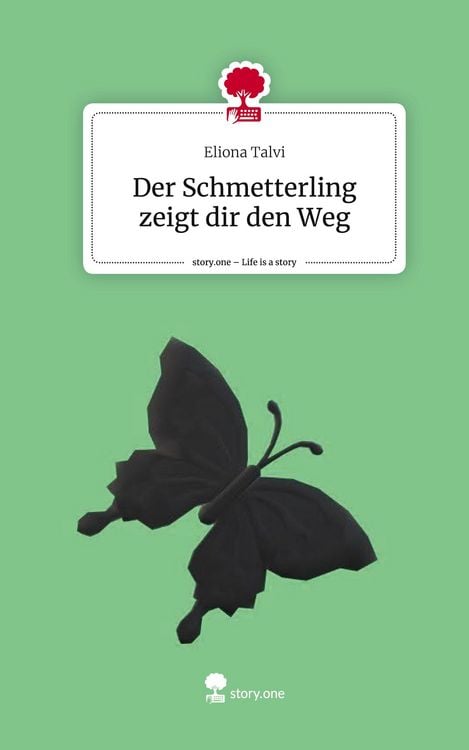 Produktbild: Der Schmetterling zeigt dir den Weg. Life is a Story - story.one