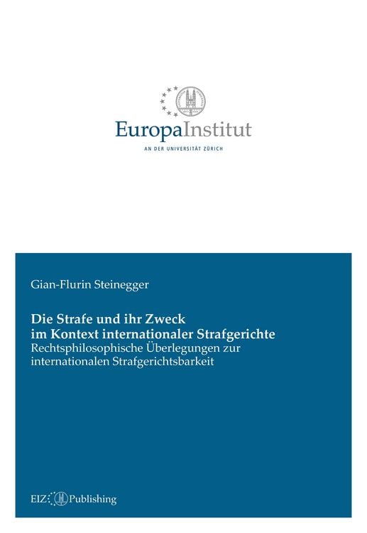 Produktbild: Die Strafe und ihr Zweck im Kontext internationaler Strafgerichte