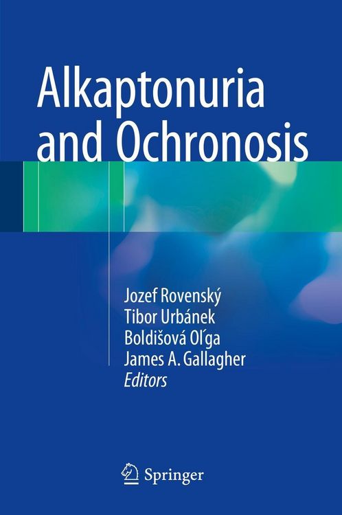 Produktbild: Alkaptonuria and Ochronosis