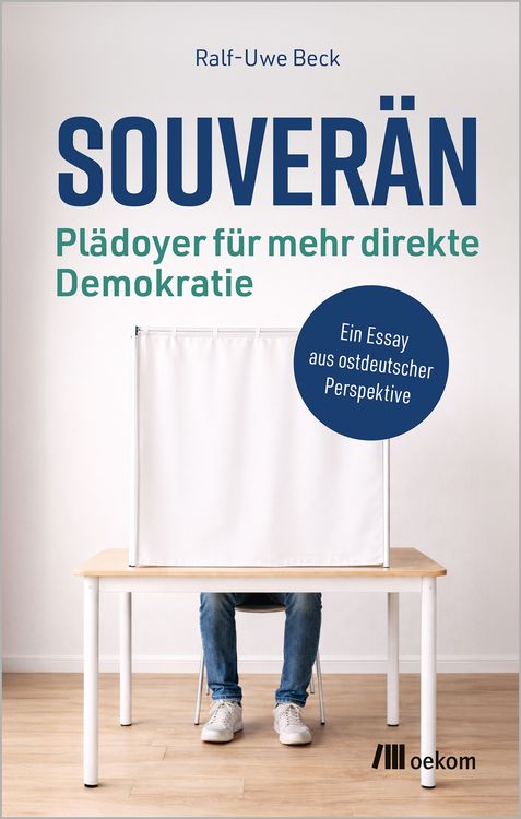 Produktbild: Souver&auml;n &ndash; Pl&auml;doyer f&uuml;r mehr direkte Demokratie