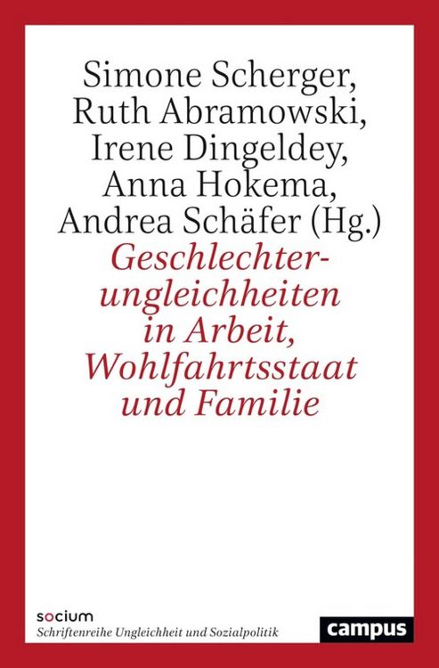 Produktbild: Geschlechterungleichheiten in Arbeit, Wohlfahrtsstaat und Familie