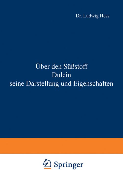 Produktbild: &Uuml;ber den S&uuml;&szlig;stoff Dulcin seine Darstellung und Eigenschaften