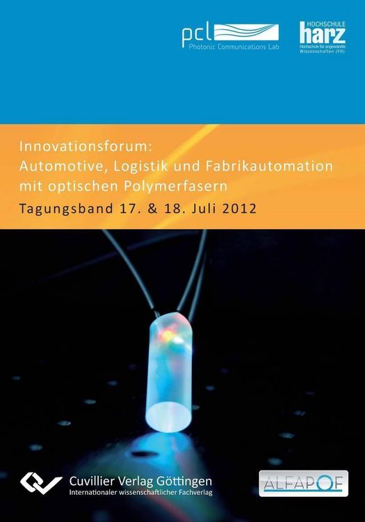 Produktbild: Innovationsforum &bdquo;Automotive, Logistik und Fabrikautomation mit optischen Polymerfasern&ldquo;