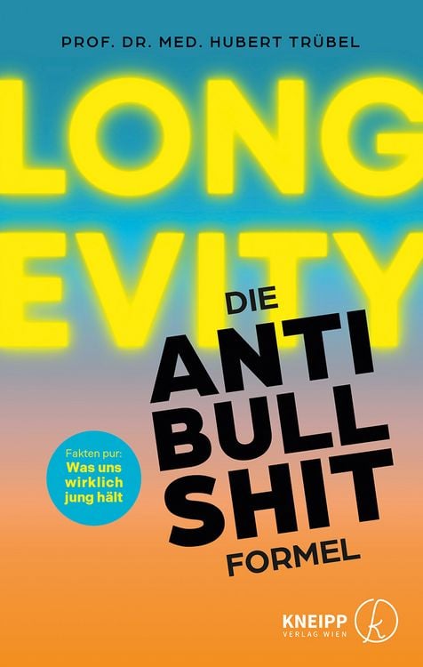 Produktbild: Longevity - Die Anti-Bullshit-Formel