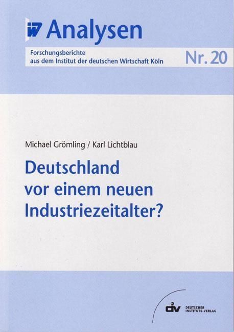 Produktbild: Deutschland vor einem neuen Industriezeitalter?