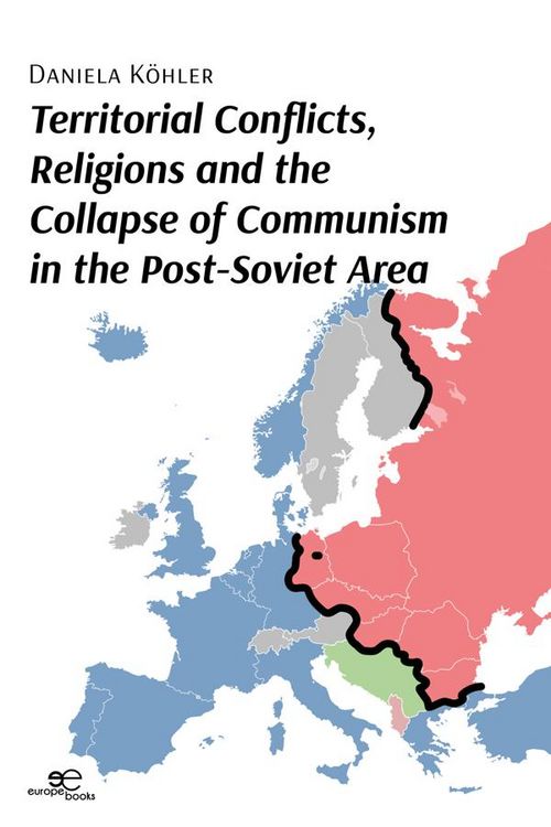 Produktbild: Territorial conflicts, religions and the collapse of communism in the post-Soviet area
