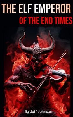 Produktbild: The Elf Emperor of the End Times