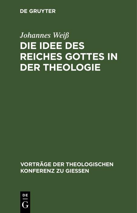Produktbild: Die Idee des Reiches Gottes in der Theologie