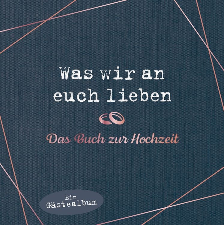 Produktbild: Was wir an euch lieben &ndash; Das Hochzeitsg&auml;stebuch