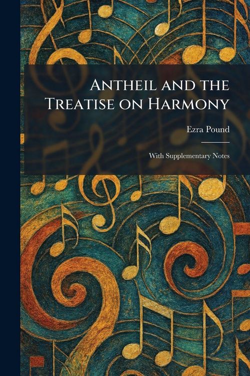 Produktbild: Antheil and the Treatise on Harmony