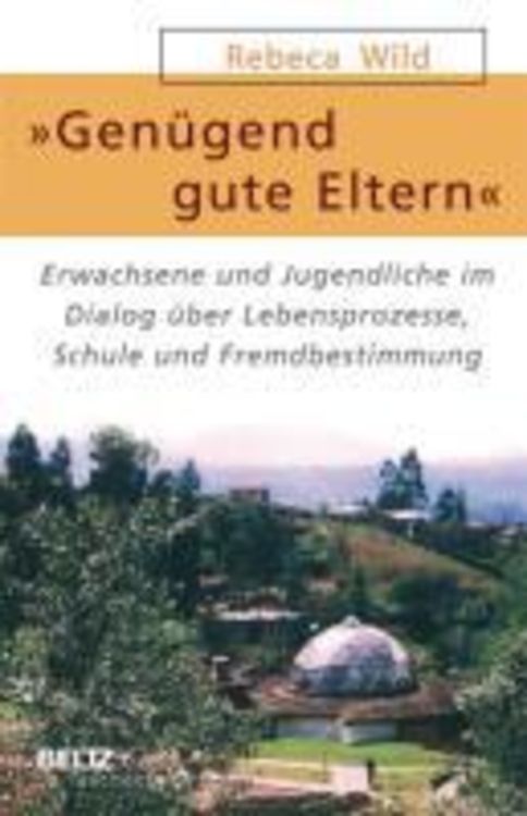 Bild vom Artikel »Genügend gute Eltern« vom Autor Rebeca Wild