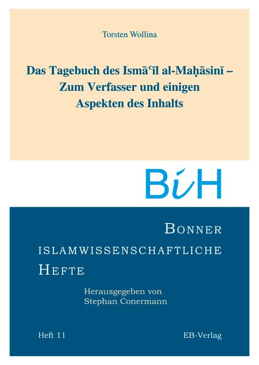 Produktbild: Das Tagebuch des Ismail al-Mahasini - Zum Verfasser und einigen Aspekten des Inhalts