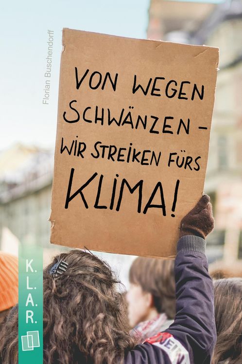 Produktbild: Von wegen schw&auml;nzen - wir streiken f&uuml;rs Klima!