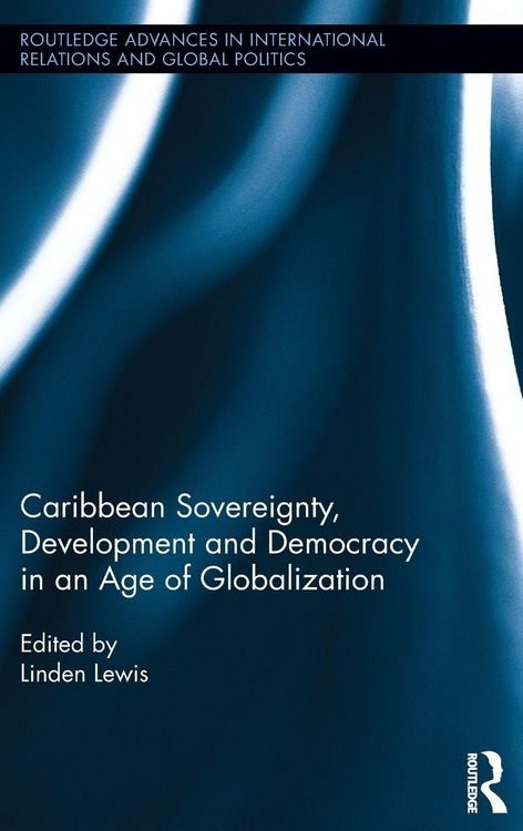 Produktbild: Caribbean Sovereignty, Development and Democracy in an Age of Globalization