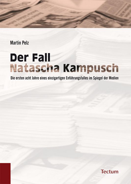 Produktbild: Der Fall Natascha Kampusch