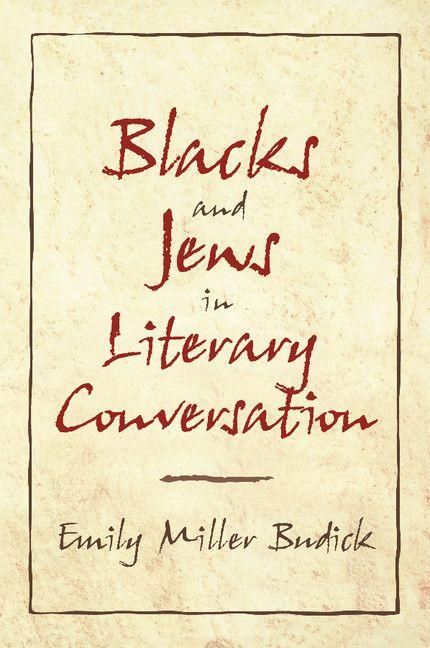 Produktbild: Blacks and Jews in Literary Conversation