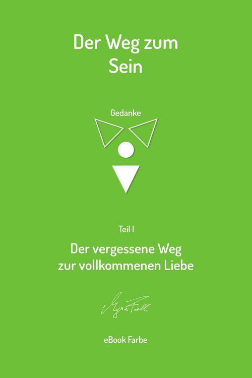 Produktbild: Der vergessene Weg zur vollkommenen Liebe (farbig)