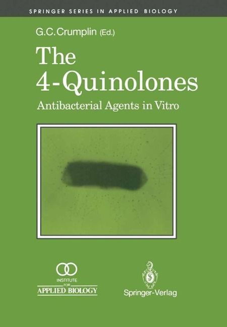 Produktbild: The 4-Quinolones: Anti Bacterial Agents in Vitro