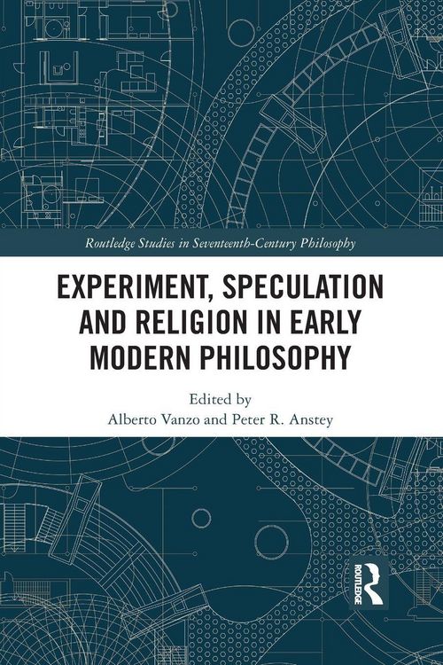 Produktbild: Experiment, Speculation and Religion in Early Modern Philosophy