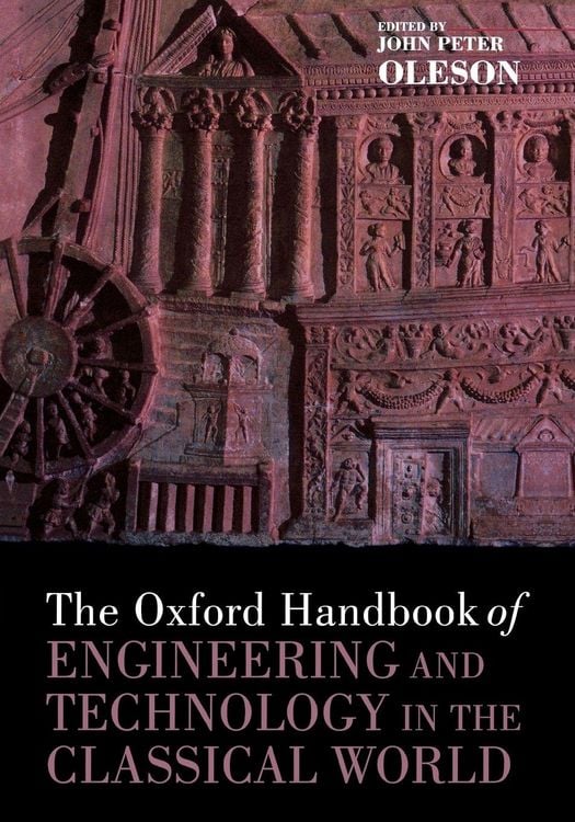 Produktbild: The Oxford Handbook of Engineering and Technology in the Classical World