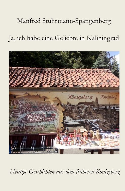 Produktbild: Ja, ich habe eine Geliebte in Kaliningrad