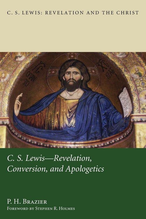 Produktbild: C.S. Lewis: Revelation, Conversion, and Apologetics