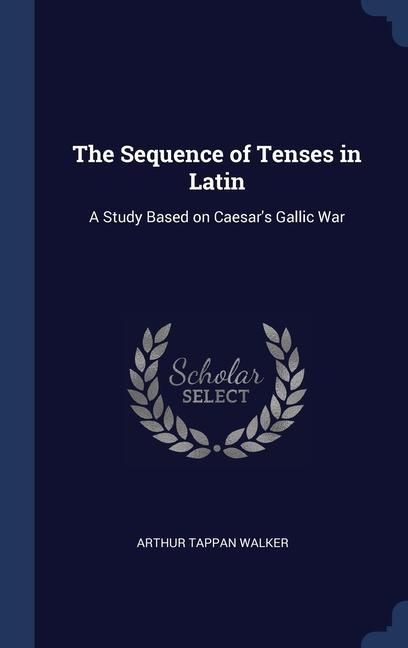 Produktbild: The Sequence of Tenses in Latin