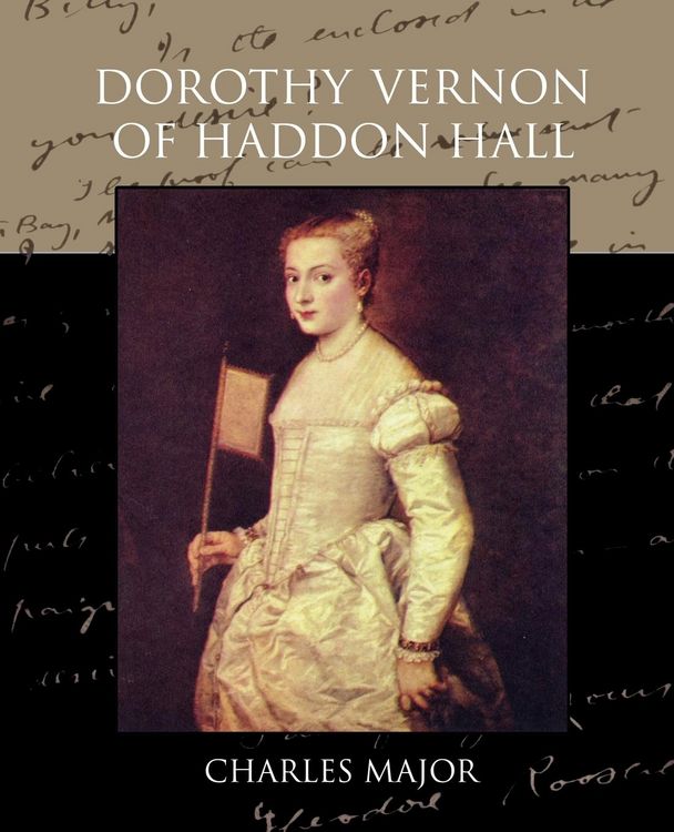 Produktbild: Dorothy Vernon of Haddon Hall