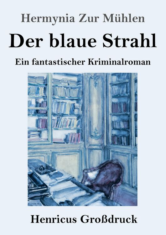 Produktbild: Der blaue Strahl (Gro&szlig;druck)