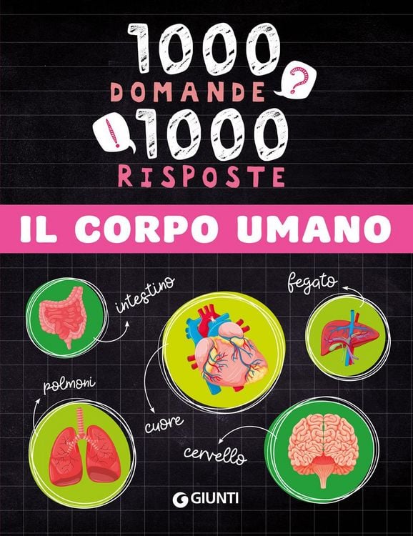Produktbild: Il corpo umano. 1000 domande 1000 risposte