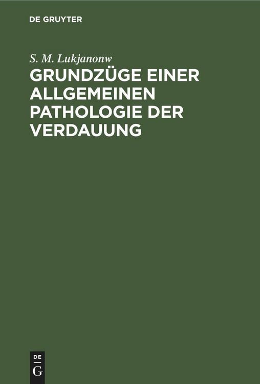 Produktbild: Grundz&uuml;ge einer allgemeinen Pathologie der Verdauung