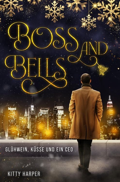 Bild vom Artikel Boss and Bells: Glühwein, Küsse und ein CEO vom Autor Kitty Harper