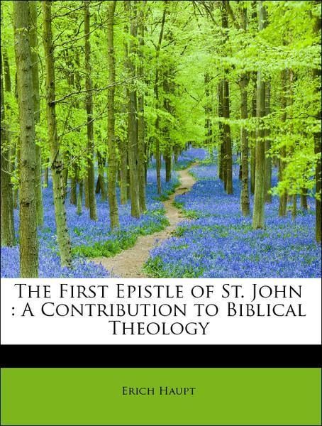 Produktbild: Haupt, E: First Epistle of St. John : A Contribution to Bibl