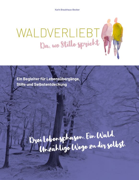 Produktbild: WALDVERLIEBT Da, wo Stille spricht