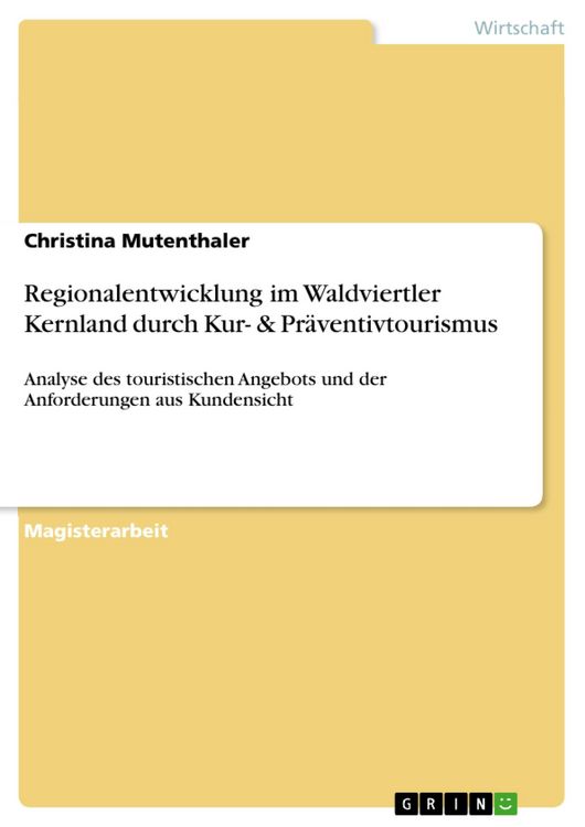 Produktbild: Regionalentwicklung im Waldviertler Kernland durch Kur- & Pr&auml;ventivtourismus