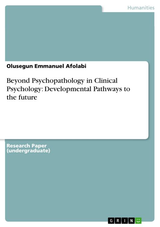 Produktbild: Beyond Psychopathology in Clinical Psychology: Developmental Pathways to the future