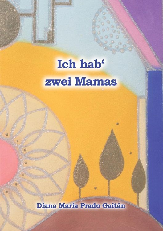Produktbild: Ich hab' zwei Mamas