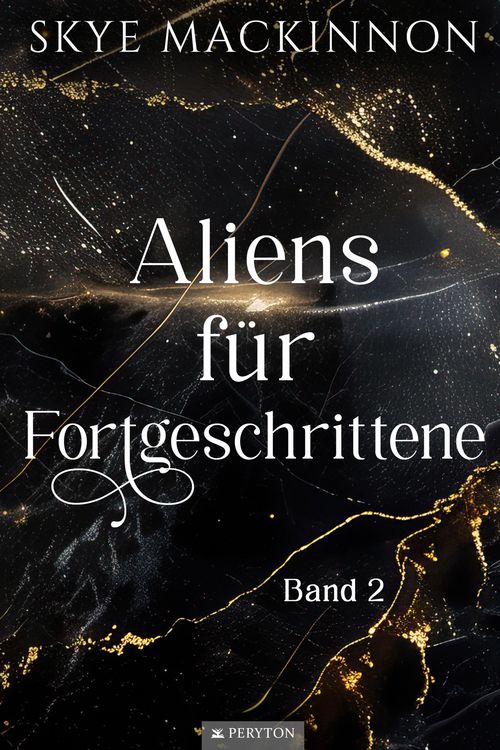 Produktbild: Aliens f&uuml;r Fortgeschrittene