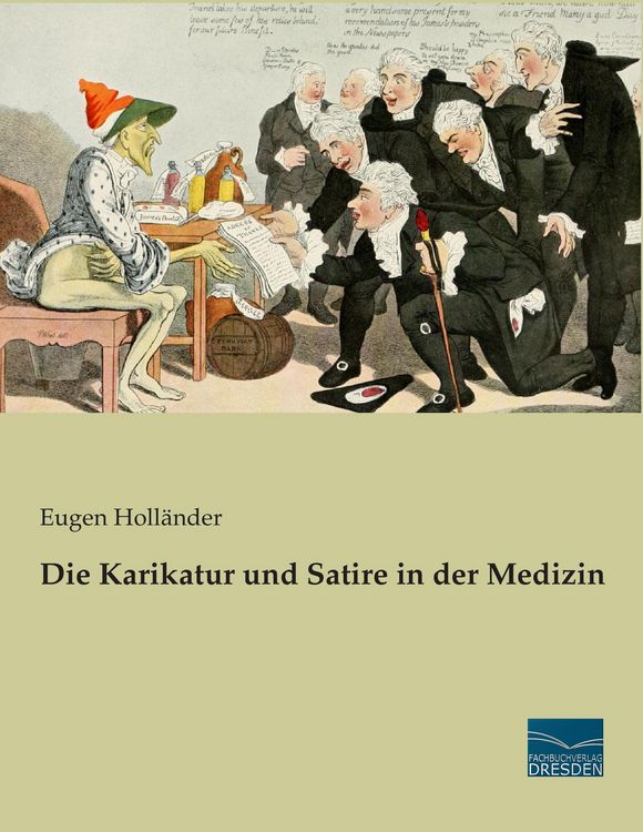 Produktbild: Die Karikatur und Satire in der Medizin