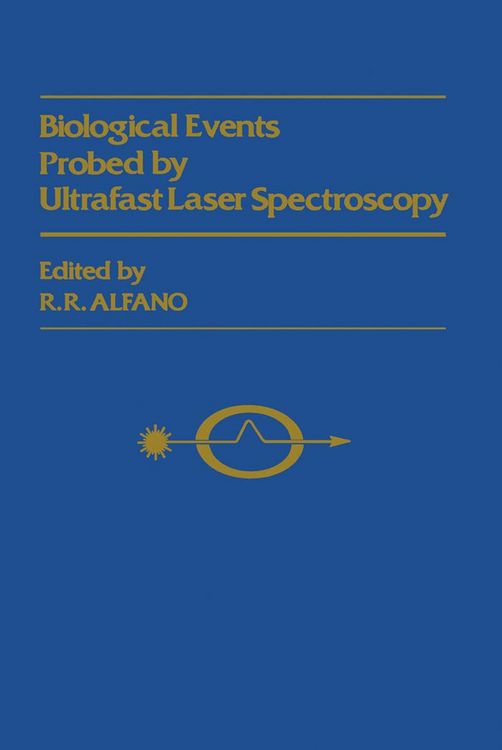 Produktbild: Biological Events Probed by Ultrafast Laser Spectroscopy