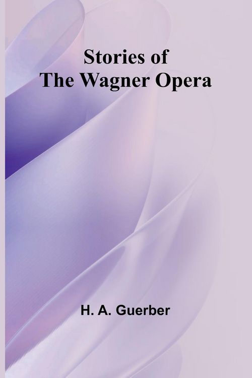 Produktbild: Stories of the Wagner Opera