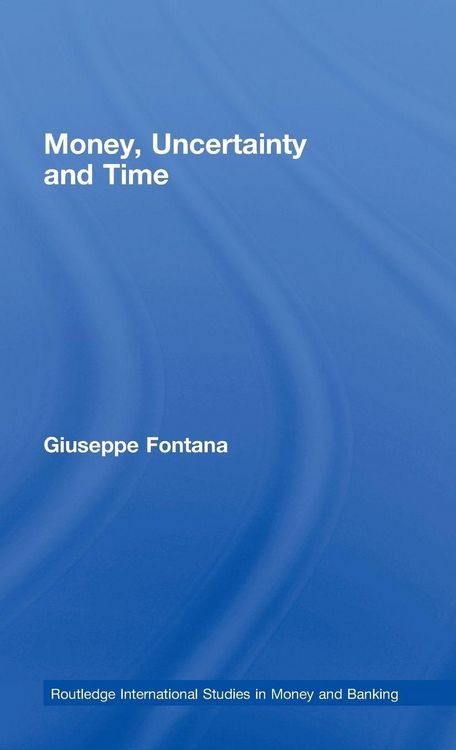 Produktbild: Money, Uncertainty and Time