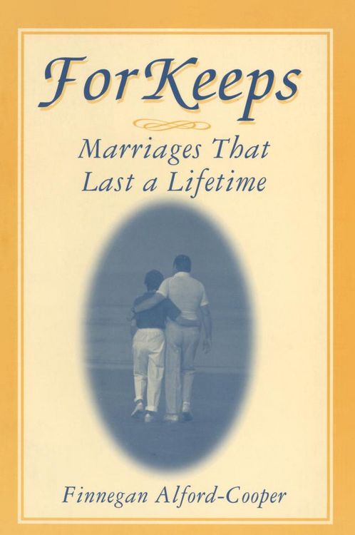 Produktbild: For Keeps: Marriages That Last a Lifetime